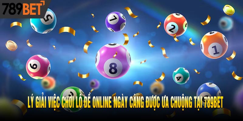 Hướng Dẫn Chi Tiết Cách Chơi Lô Đề Online Từ A-Z